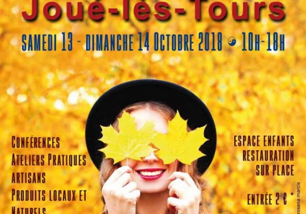 Salon Bien être Joué les Tours (37) les 13 et 14 octobre 2018