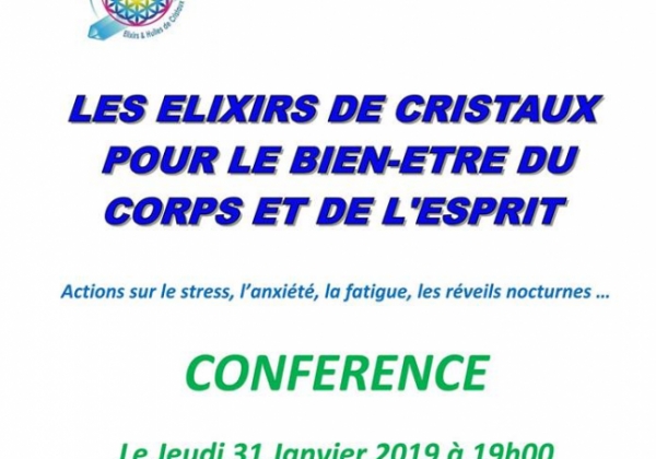 Conférence : Les Elixirs de cristaux Jeudi 31 janvier à 19h