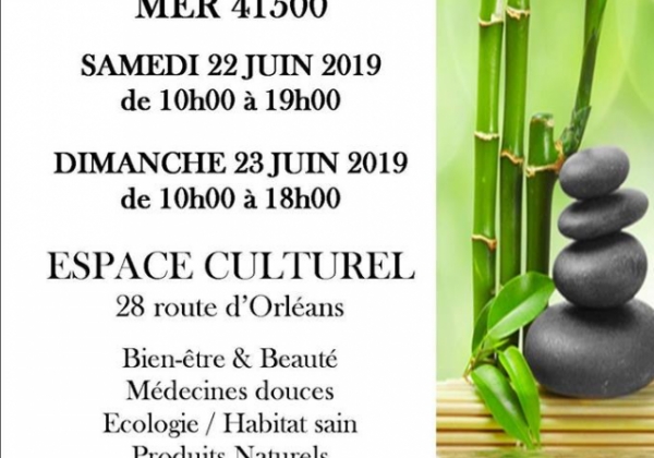 Salon bien être à Mer(41) le 22 et 23 juin 2019